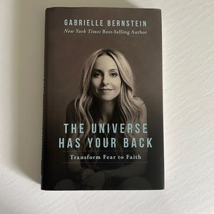The Universe Has Your Back - Gabrielle Bernstein